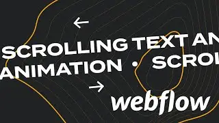 How to create scrolling text animation in Webflow