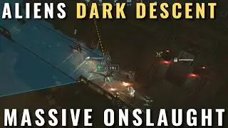 Aliens Dark Descent - How to survive a Massive Onslaught - Dead Hills example