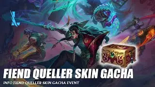 Fiend Queller Skin Gacha Event - Wild Rift
