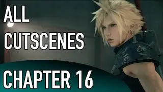Final Fantasy VII Remake - All Cutscenes - Chapter 16