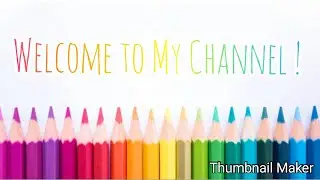 🎨Welcome to My Channel !!