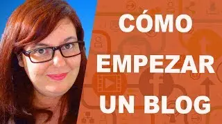 Como empezar un blog   Consejos para abrir un blog