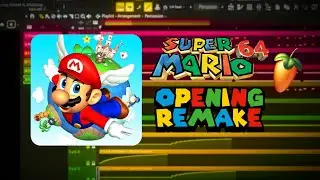 [ FLP ] Super Mario 64 - Opening REMAKE FL STUDIO
