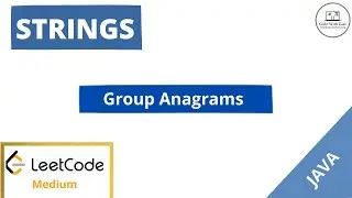 How to group anagrams - Solution Explained | Leetcode Medium (java)