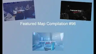 Featured Map Compilation #96 | Flood Escape 2
