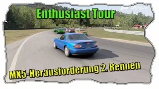 #33 Forza Motorsport I Enthusiast Tour I MX5 Herausforderung I 2. Rennen