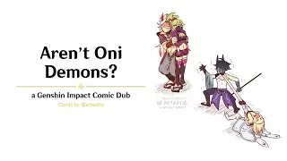 Aren't Oni Demons? | [a Genshin Impact Comic Dub]