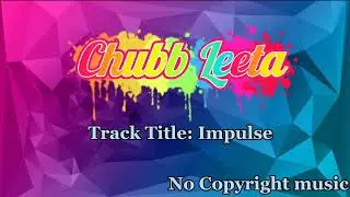 Impulse|| No Copyright music||Background Music for Facebook and Youtube ||Free Download