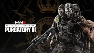 Purgatory III - Sam Marshall | Call of Duty®: Modern Warfare III Season 6 Soundtrack