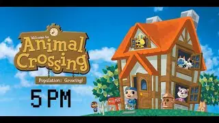Animal Crossing Gamecube Population Growing 5PM One Hour no ads