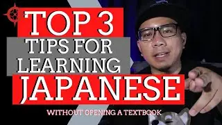 Tips for Learning Japanese | How to Learn Japanese WITHOUT Opening a Textbook