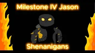 Milestone IV Jason Shenanigans