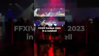 FFXIV FANFEST 2023 in a nutshell