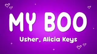 Usher, Alicia Keys - My Boo
