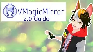 VMagicMirror 2.0 guide [2022 | VTuber Tutorial]