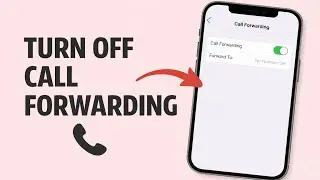 How to Turn Off Call Forwarding on iPhone 