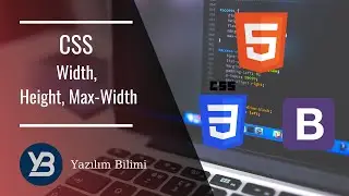 #30 Width,Height,Max-Width [HTML, CSS, Flexbox , Bootstrap Eğitim Dersleri ]
