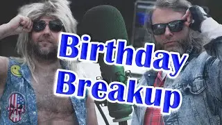 Dumped on your Birthday #Shorts