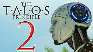 The Talos Principle 2 - NEW ANNOUNCEMENT
