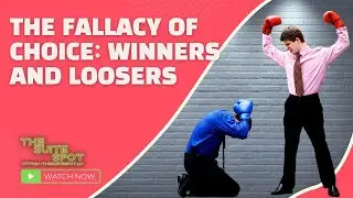 The Fallacy of Choice. Winners and Losers