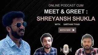 MEET and GREET || SHREYANSH SHUKLA || @AmazonInOfficial