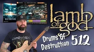 DRUMS OF DESTRUCTION BY TOONTRACK,LAMB OF GOD ‘512' EPIC INTRO’S  