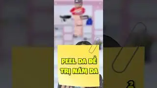 Peel da để trị nám da #chamsocda
