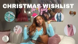 CHRISTMAS WISHLIST FOR IT GIRLS | vlogmas
