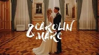 Carolin & Marc  | Wedding Film