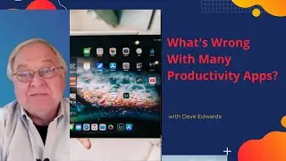 What's Wrong With Most Productivity Apps?