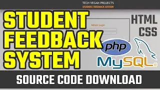 Student Feedback System Project in PHP | HTML CSS PHP MySQL | Free Source Code Download | Hindi 🔥🔥