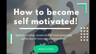 How to become self motivated _ causes and tips that will help you overcome lack of motivation.