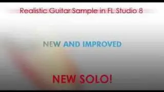 Realistic Guitar Sample in FL Studio *NEW AND IMPROVED *
