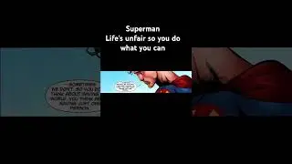#superman #notfair #dccomics #comicdub #college #savetheworld #saveearth #selfcare