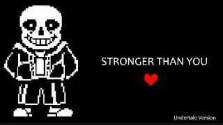 [SANS] Stronger Than You [LYRICS]