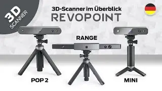 Revopoint 3D-Scanner im Überblick - Mini, Pop 2 und Range - Unboxing + Vergleich - OKM3D Deutsch