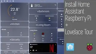 Installing Home Assistant OS (Hassio) on Raspberry Pi and Quick Lovelace Tour/Overview
