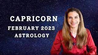 CAPRICORN February 2023 Monthly Astrology Horoscope | Tarot by Anisha