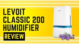 LEVOIT Classic 200 Humidifier Review (Pros & Cons Explained)