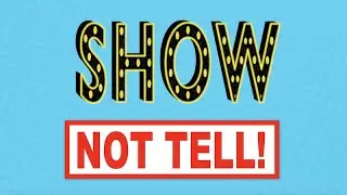 Show Not Tell - Character Traits