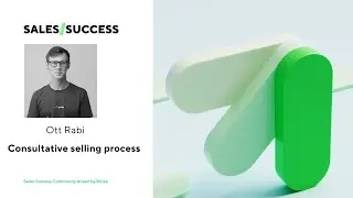 Consultative selling process – Ott Rabi, Wrike