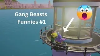 Gang Beasts Funnies #1