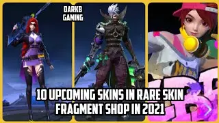10 Upcoming Skins in Rare Skin Fragment Shop in 2021 | Mobile Legends | MLBB