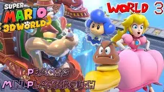 Super Mario 3D World: Peach's Mini-Playthrough ~ World 3