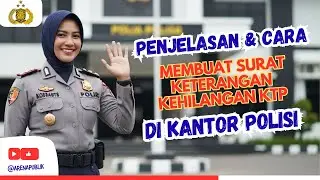 Cara Bikin Surat Kehilangan KTP di Kantor Polisi
