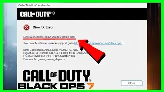 How to FIX Black Ops 7 DirectX Encountered an Unrecoverable Error 0x887A0005