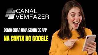 Como Criar uma Senha de APP na conta do Google