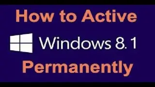 How to activate windows 8.1 pro build 9600 permanently