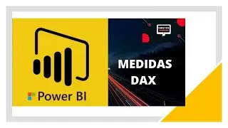 Como CREAR medidas DAX en POWER BI