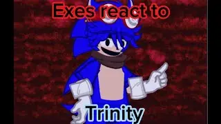 Exes react to “Trinity” || Gacha Life 2